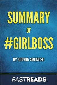 Summary of #girlboss: Includes Key Takeaways & Analysis