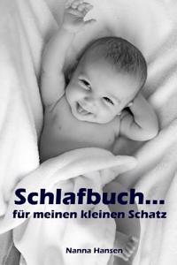 Schlafbuch...Fur Meinen Kleinen Schatz