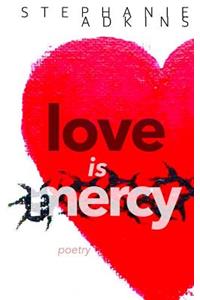 Love is Mercy