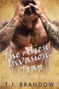The Alien Invasion Trap