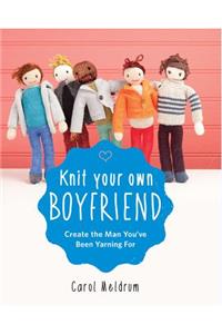 Knit Your Own Boyfriend