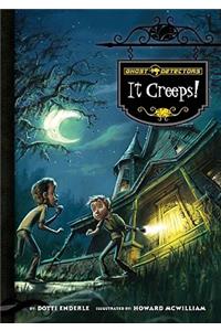 Ghost Detectors Book 1: It Creeps!