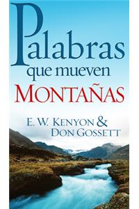 Palabras Que Mueven Montañas