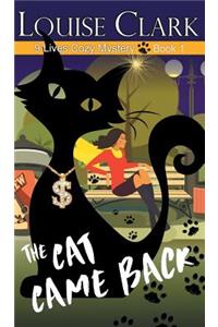 The Cat Came Back