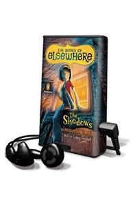 Books of Elsewhere, the Volume I - The Shadows