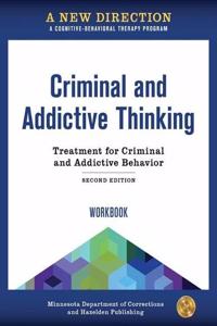 A New Direction: Criminal and Addictive Thinking Workbook