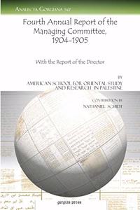 Fourth Annual Report of the Managing Committee, 1904-1905