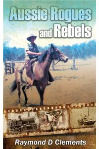 Aussie Rogues and Rebels