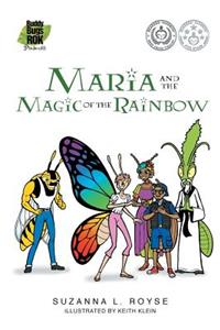 Maria And The Magic Of The Rainbow