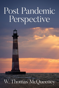 Post Pandemic Perspective