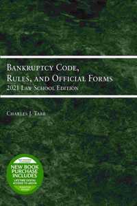 Bankruptcy Code, Rules, and Official Forms