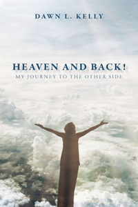 Heaven and Back!