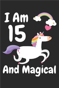 I Am 15 And Magical
