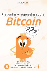 Preguntas y respuestas sobre Bitcoin