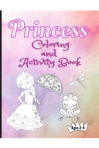 Princess Coloring And Activity Book Ages 2-4