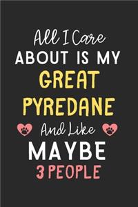 All I care about is my Great Pyredane and like maybe 3 people