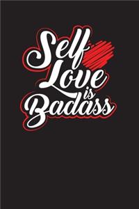 Self Love Is Badass