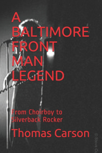 A Baltimore Front Man Legend