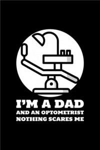 I'm a Dad and an Optometrist Nothing Scares Me