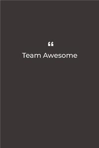 Team Awesome