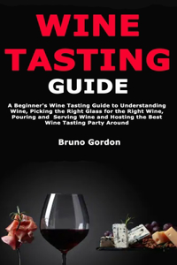 Wine Tasting Guide