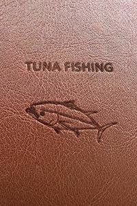 Tuna Fishing Journal