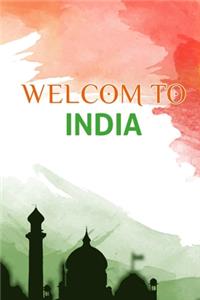 Welcome To INDIA