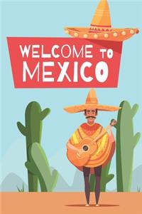 Welcom To Mexico