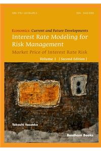 Interest Rate Modeling for Risk Management