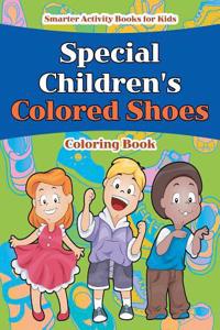 Special Children's Colored Shoes Coloring Book