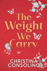 Weight We Carry