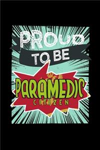 Proud to be paramedic citizen