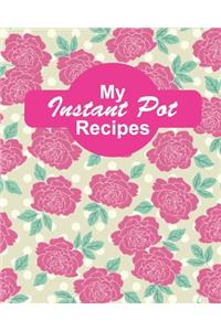 My Instant Pot Recipes