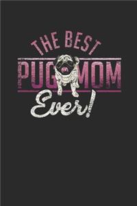 The Best Pug Mom Ever