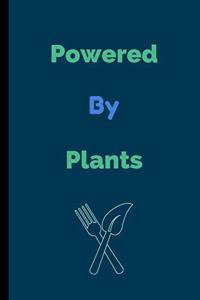 Powered By Plants