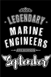 Legendary Marine Engineers are born in September