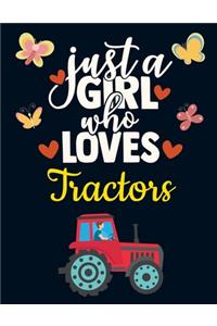 Just a Girl Who Loves Tractors