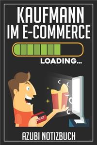 Kaufmann im E-Commerce Loading... Azubi Notizbuch