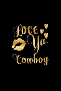 Love Ya, Cowboy