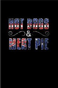 Hot Dogs & Meat Pie