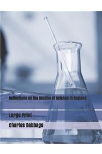 Reflections on the Decline of Science in England