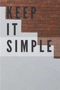 Keep It Simple Notebook
