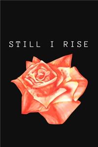 Still I Rise