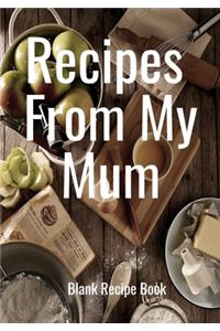 Recipes From My Mum