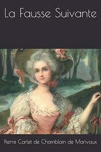 La Fausse Suivante
