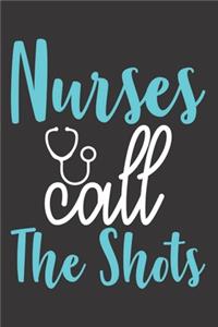 Nurses Call The Shots