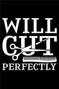 Will Cut Perfectly