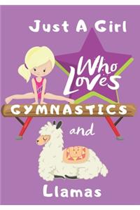 Just a Girl Who Loves Gymnastics and Llamas