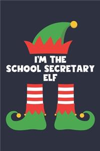 School Secretary Elf Notebook - Funny Christmas Gift for School Secretary Diary - Family Xmas Holiday Journal