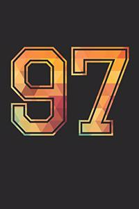 Blank Lined Journal, Notebook, Diary, Planner - 97 Lucky Number Sports Team No. 97 Age Year 1997 - 97th Birthday Gift For 97 Years Old Men and Women